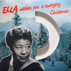 Ella Wishes You A Swinging Christmas Deluxe